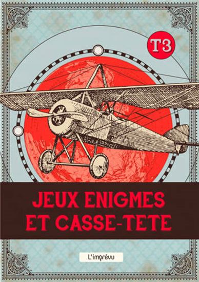 Jeux, énigmes et casse-tête #03 - COLLECTIF