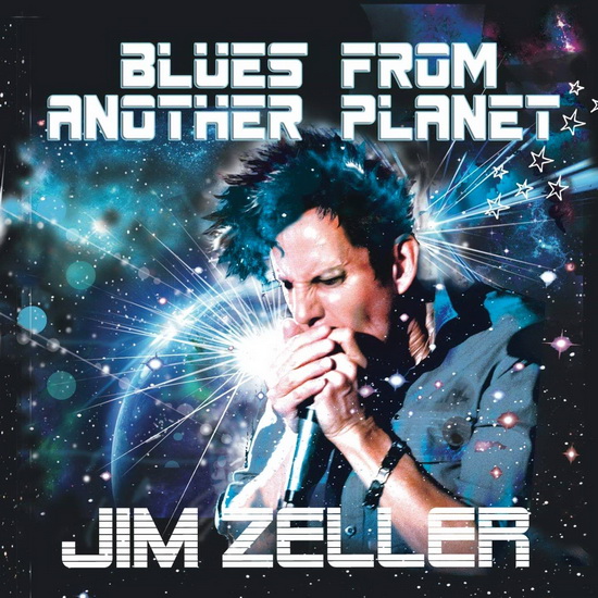 Blues From Another Planet - JIM ZELLER