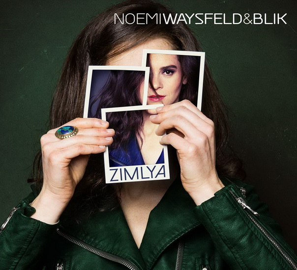 Zimlya - NOEMI WAYSFELD & BLIK