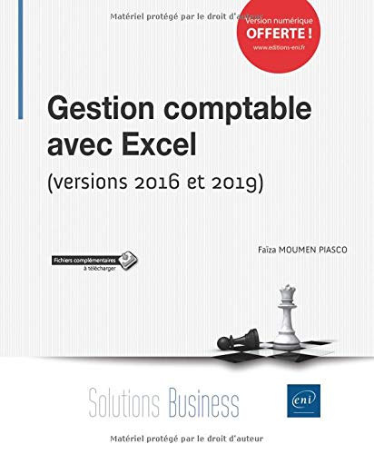 Gestion comptable avec Excel (versions 2016 et 2019) - FAÏZA MOUMEN-PIASCO