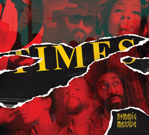 Times - NOMADIC MASSIVE