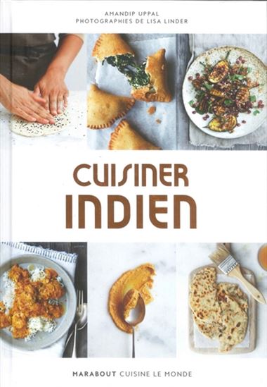 Cuisiner indien - AMANDIP UPPAL