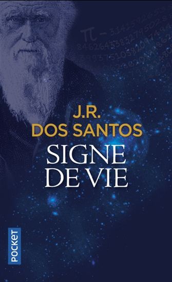 Signe de vie - JOSÉ RODRIGUES DOS SANTOS