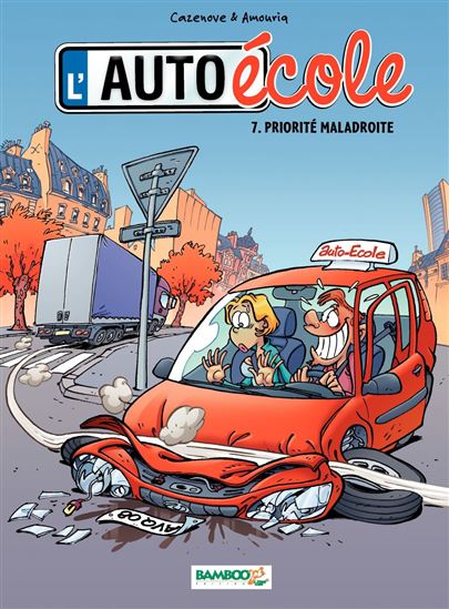 Priorité maladroite #07 - CAZENOVE - AMOURIQ