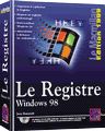 Le Registre Windows 98 - JERRY HONEYCUTT