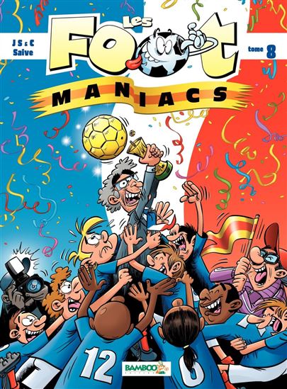 Les Foot-maniacs #08 - Collectif