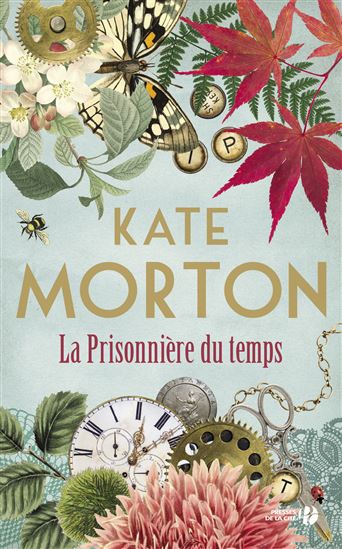 La Prisonnière du temps - KATE MORTON