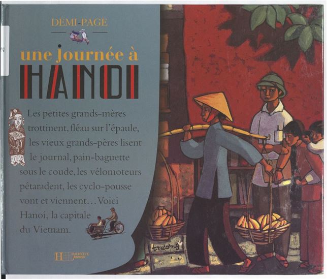 Une journée à Hanoï - LAURENCE OTTENHEIMER - MARCELINO TRUONG