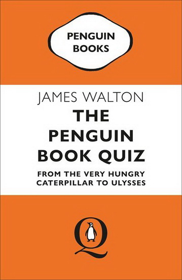 The Penguin Book Quiz - JAMES WALTON