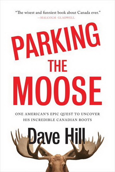 Parking the Moose - DAVE HILL