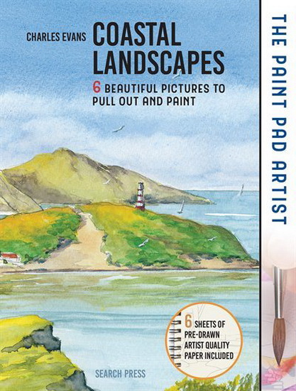Paint Pad Artist, The: Coastal Landscapes - CHARLES EVANS