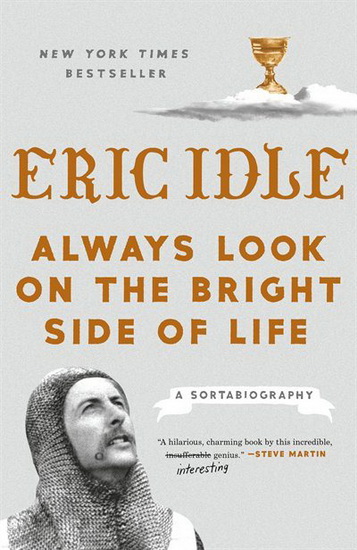 Always Look on the Bright Side of Life - ERIC IDLE
