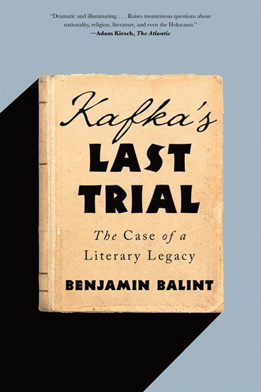 Kafka's Last Trial - BENJAMIN BALINT