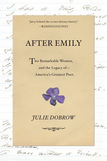 After Emily - JULIE DOBROW