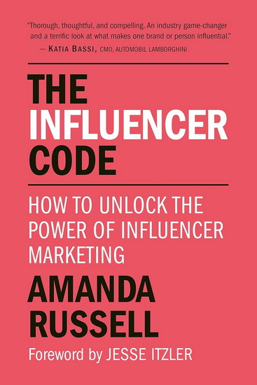 The Influencer Code - AMANDA RUSSELL