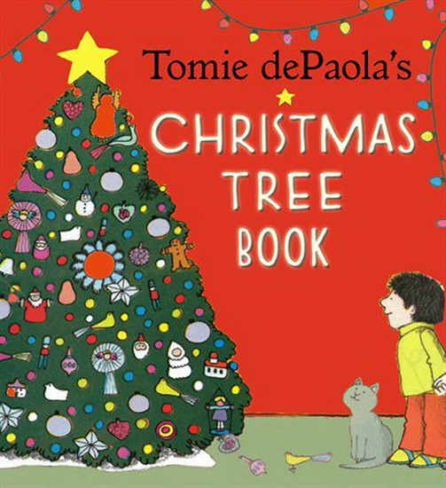 Tomie dePaola&#39;s Christmas Tree Book - TOMIE DEPAOLA