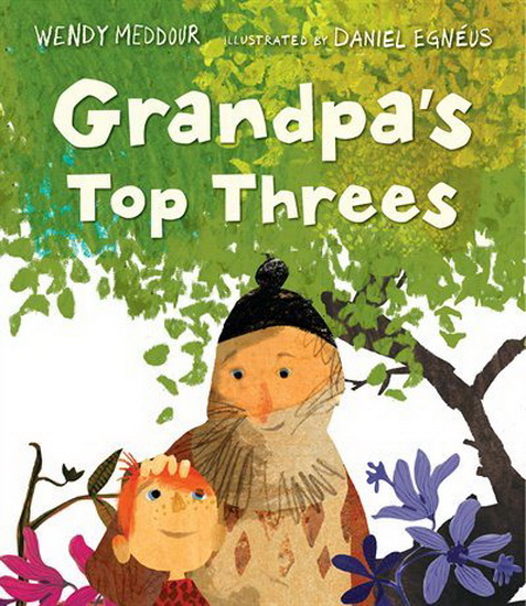 Grandpa&#39;s Top Threes - WENDY MEDDOUR