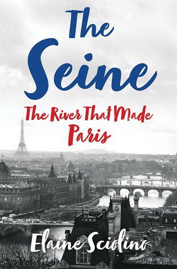 The Seine - ELAINE SCIOLINO