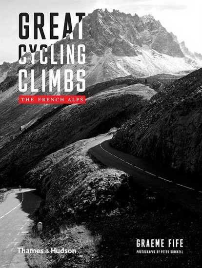 Great Cycling Climbs - GRAEME FIFE