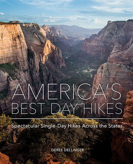 America&#39;s Best Day Hikes - DEREK DELLINGER