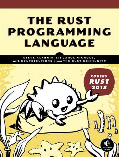 The Rust Programming Language (Covers Rust 2018) - STEVE KLABNIK - CAROL NICHOLS