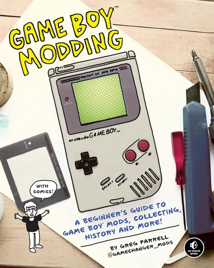 Game Boy Modding - GREG FARRELL