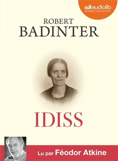 Idiss (CD MP3 : 4 h 22) - ROBERT BADINTER