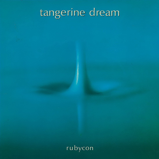 Rubycon - TANGERINE DREAM