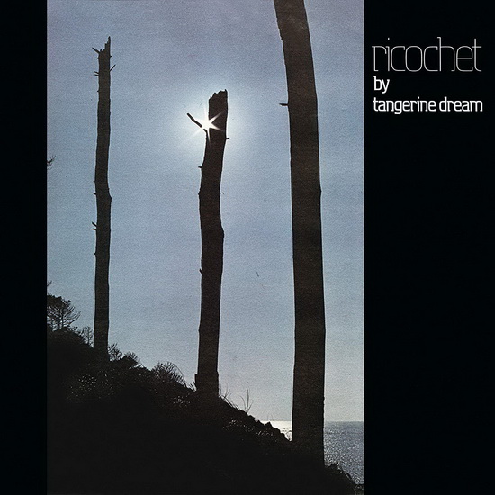 Ricochet - TANGERINE DREAM