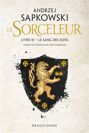 Le Sang des elfes #03 - ANDRZEJ SAPKOWSKI