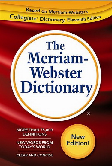 The Merriam-Webster Dictionary - COLLECTIF