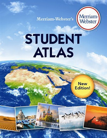 Merriam-Webster&#39;s Student Atlas - COLLECTIF