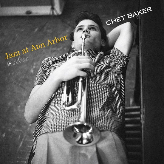 Jazz At Ann Arbor (Vinyl) - CHET BAKER