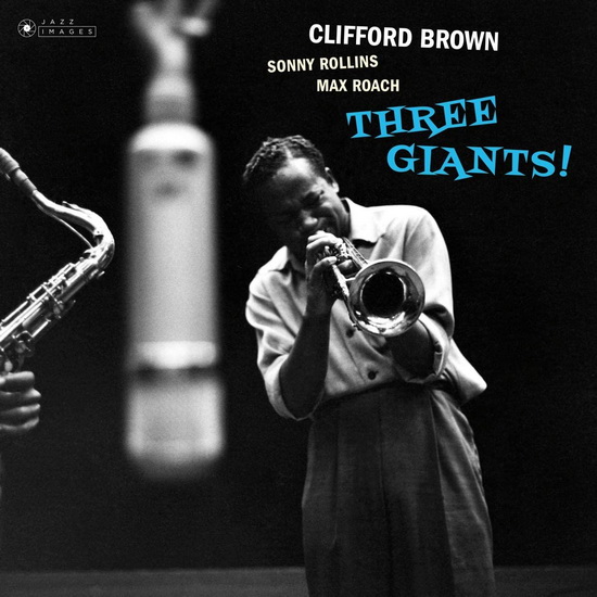 Three Giants! (Vinyl) - CLIFFORD BROWN