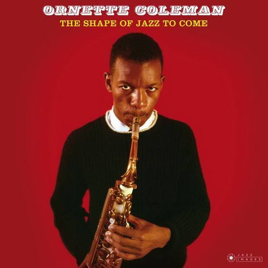 The Shape of Jazz To Come (Vinyl) - ORNETTE COLEMAN