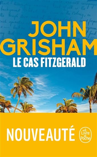 Le Cas Fitzgerald - JOHN GRISHAM