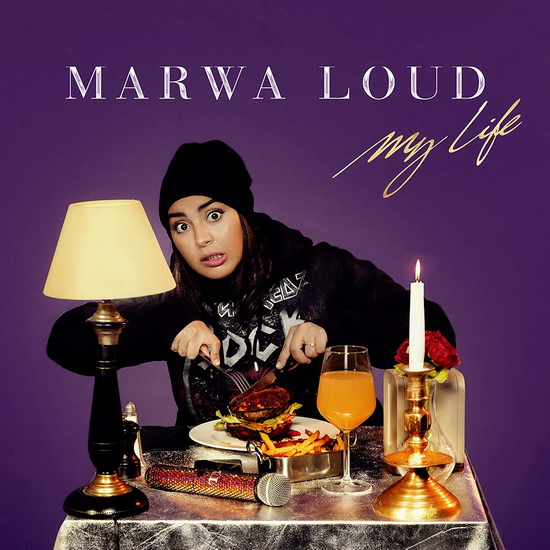 My Life - MARWA LOUD