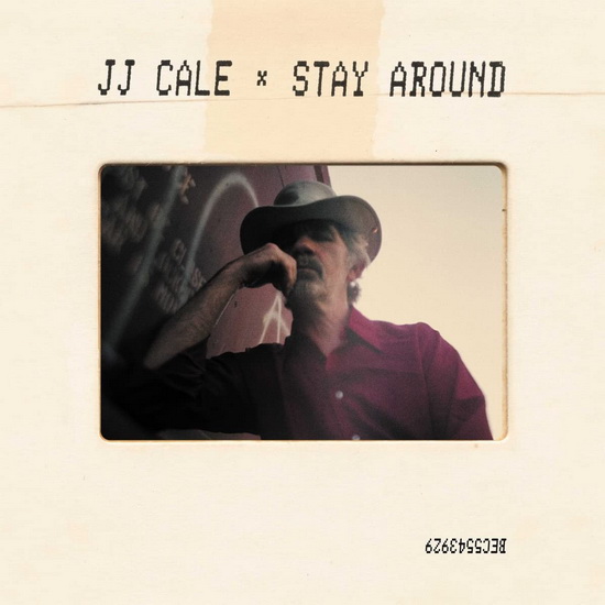 Stay Around (2Vinyl+CD) - J.J. CALE