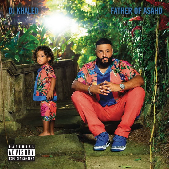 Father Of Asahd - DJ KHALED