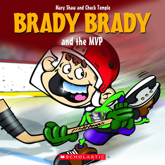 Brady Brady and the MVP - MARY SHAW - CHUCK TEMPLE