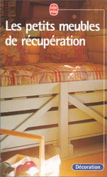 Les Petits meubles de récupération - COLLECTIF