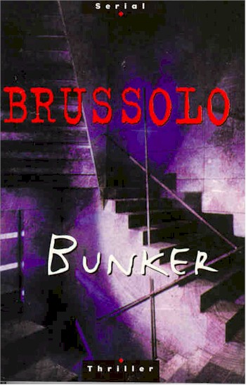 Bunker - SERGE BRUSSOLO