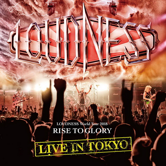 Loudness World Tour 2018 Rise To Glory Live In Tokyo -import - LOUDNESS