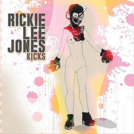 Kicks - RICKIE LEE JONES