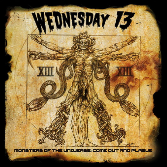 Monsters Of The Universe: Come Out And Plague - 2015 reissue - WEDNESDAY 13