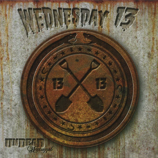 Undead Unplugged - 2014 reissue digipak - WEDNESDAY 13
