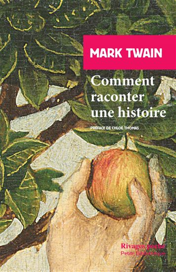 Comment raconter une histoire - MARK TWAIN