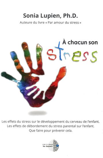 À chacun son stress - SONIA LUPIEN