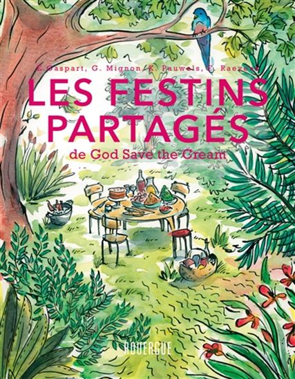 Les Festins partagés de God save the cream 2e éd. - EMMANUEL GASPART - GWANAËLLE MIGNON