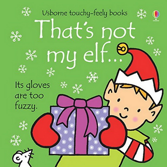 THATS NOT MY THATS NOT MY ELF - FIONA WATT